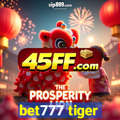 bet777 tiger